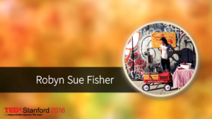TEDx: Robyn Sue Fisher